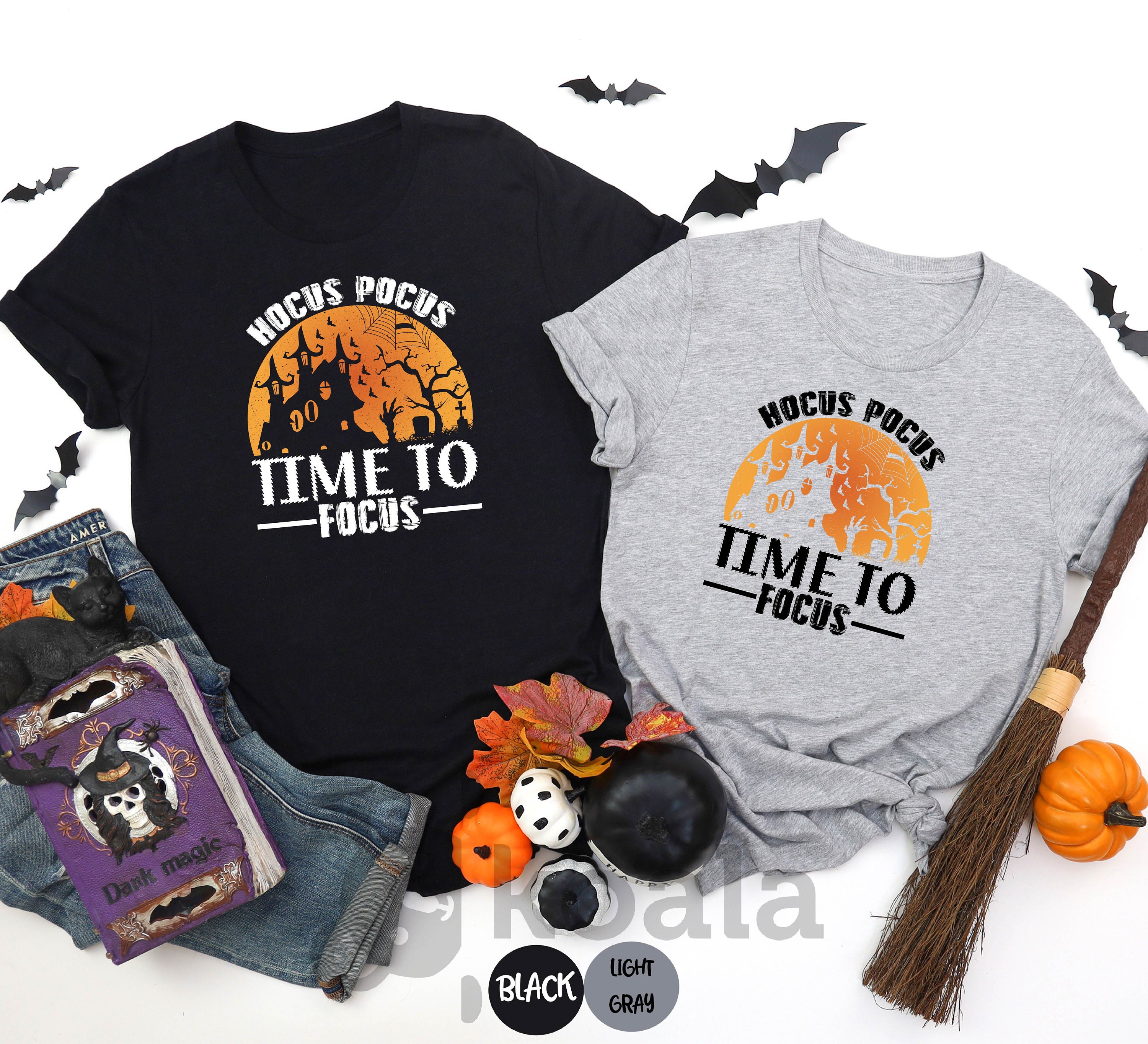 Hocus Pocus Time to Focus Shirt, Halloween Shirt, Hocus Pocus Shirt ...