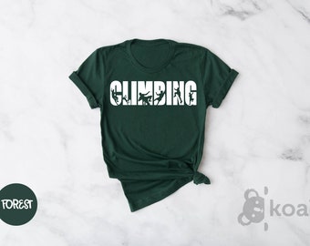 Climbing Shirt, Mountain Climbing Shirt, Mountain Climbing Gift, Mountain Climber Gift, Funny Hiking Shirt, Hiking Shirt Gift, Hiker T-Shirt