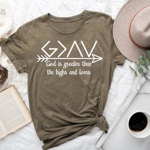 God Is Greater Than The Highs And Lows Shirt, Church Shirt, Christian Gift Tee, Religious Shirts, Gift for Women, Bible Jesus Lover Gift