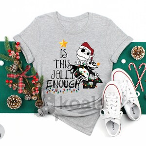 a t - shirt that says is this jolly enough