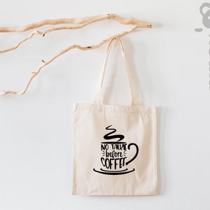 No Talkie Before Coffee Tote Bag, Coffee Lover Tote Bag, Coffee Lover Gift, Coffee Tote Bag, Coffee Maker Bag, Coffee Love, Coffee Addiction