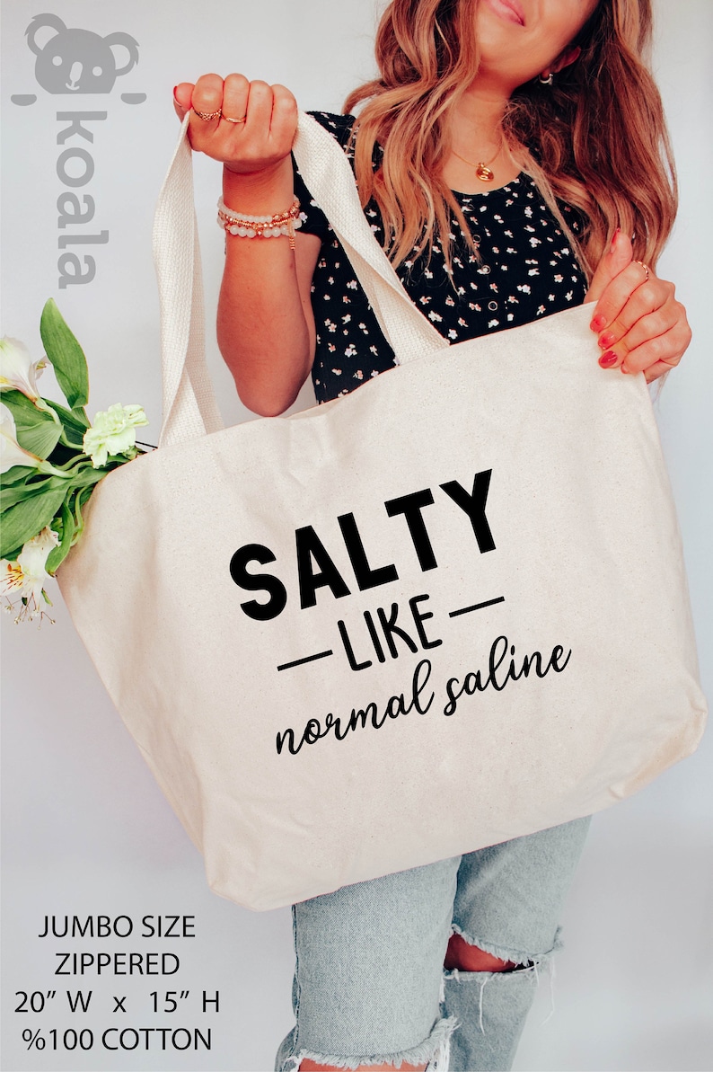 Salty Like Normal Saline, Nurse Tote Bag, Funny Nurse, Nurse Tote Bag, Nurse Tote Bag, Nurse Life, Nurse, Nursing Tote Bag, Nursing Student image 2