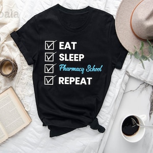 Eat Sleep Pharmacy School Repeat Shirt, Pharmacy School Shirt, Pharmacy Student, Pharmacy Gift, Medical School, Pharmacy Week Crewneck Shirt