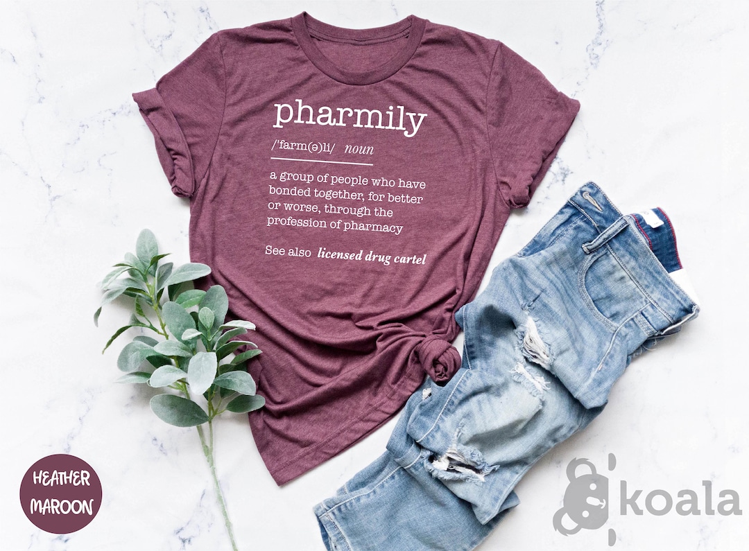 Pharmily Shirt, Pharmily Definition Shirt, Dictionary Shirt, Pharmacist ...