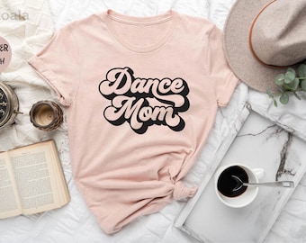 Camiseta de mamá bailarina, camiseta de mamá favorita, regalo para mamá amante de la danza, camiseta de mamá bailarina, regalos para mamá bailarina, regalo para mamá bailarina, camiseta del día de la madre