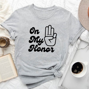 On My Honor Shirt, Scout Honor Shirt, Scout Honor Sign Shirt, Scout Leader's Journey Camping Hiking T-Shirt, Scout Outfit, Scout Gift immagine 2