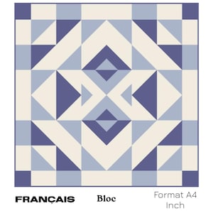 May include: A geometric pattern with blue and white triangles on a cream background. The pattern is repeated in a symmetrical design. The image is labeled "FRANÇAIS Bloc Format A4 Inch".
