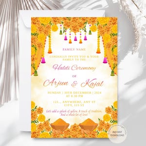 May include: A wedding invitation with a floral design in yellow and orange. The invitation includes the text "Haldi Ceremony" and the names "Arjun & Kajal". The date and time are also included.