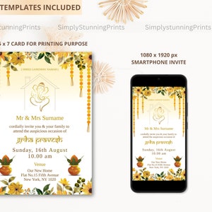 May include: Two printable templates for a Griha Pravesh invitation. The design features a yellow and white color scheme with floral accents and a depiction of Lord Ganesha. The text includes the phrase "Griha Pravesh" and the date and time of the event. The larger template is a 5x7 card, while the smaller template is designed for a smartphone.