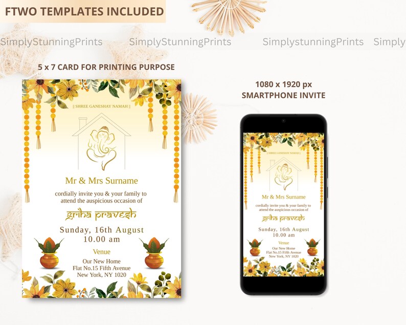 May include: Two printable templates for a Griha Pravesh invitation. The design features a yellow and white color scheme with floral accents and a depiction of Lord Ganesha. The text includes the phrase "Griha Pravesh" and the date and time of the event. The larger template is a 5x7 card, while the smaller template is designed for a smartphone.