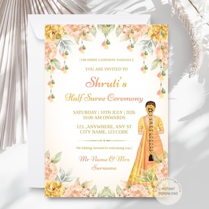 May include: An invitation for Shruti's Half Saree Ceremony. The design features floral accents in yellow and peach, with an illustration of a woman in traditional attire. The text includes the date, time, and location.