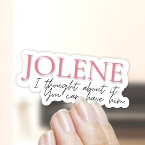 Jolene Song Waterproof Sticker: Funny Dolly Parton Gift