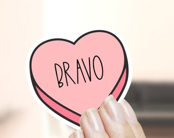Bravo Conversation Heart Waterproof Sticker: Real Housewives Fan Gift