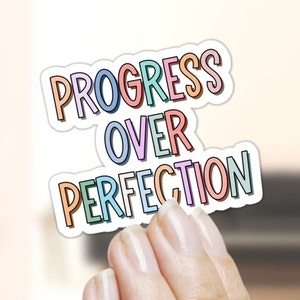 Progress over perfection Sticker, beauty quotes for women, motivational laptop sticker, affirmation laptop sticker, stickers positive