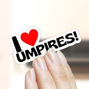 I love Umpires Sticker- Funny softball, baseball sticker for helmet