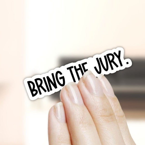 Murdaugh Trial laptop sticker - Bring the Jury, true crime stickers, Judge Newman Sticker, true crime laptop decal, Murdaugh Murders sticker