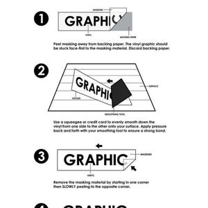 May include: A step-by-step guide on how to apply a die-cut sticker. The instructions are numbered and include illustrations of the process, from peeling the backing paper to smoothing the vinyl graphic onto a surface. The word "GRAPHIC" is prominently displayed.