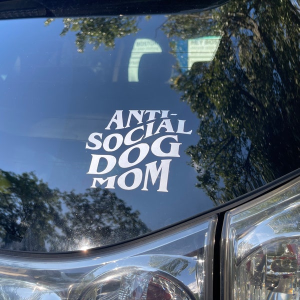 Anti sociale hond moeder sticker / Auto raam sticker / Hond moeder sticker / Huisdier sticker / Dierenliefhebber stickers / Antisociale stickers / hond stickers / Hond moeders