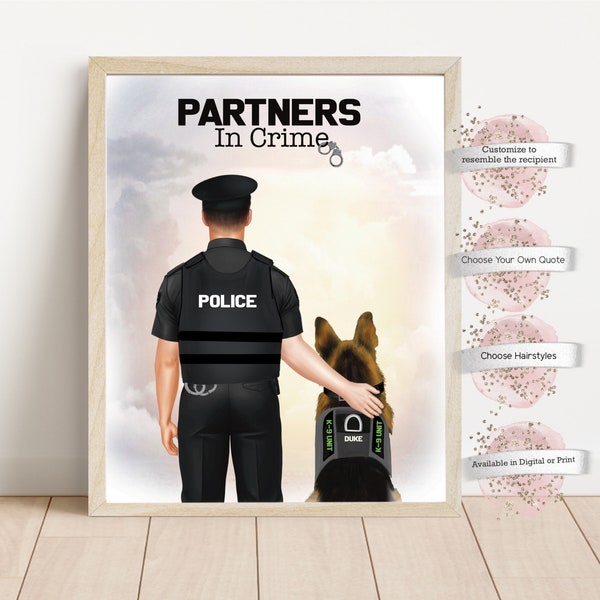 Police Officer and Police Dog Print, Personalized Gift, K-9 Unit, Police Dog Print, Partners in Crime, Officer and Dog