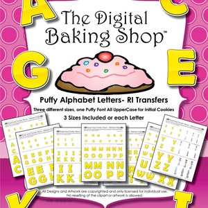 May include: A set of printable puffy alphabet letter cookie transfer sheets. The sheets are yellow with black outlines and feature the letters A through Z in three different sizes. The image also includes a cupcake with pink frosting and colourful sprinkles. The text "The Digital Baking Shop" is at the top of the image.