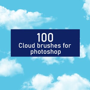 May include: A blue rectangle with white text that reads "100 Cloud brushes for photoshop" against a background of white clouds in a blue sky.