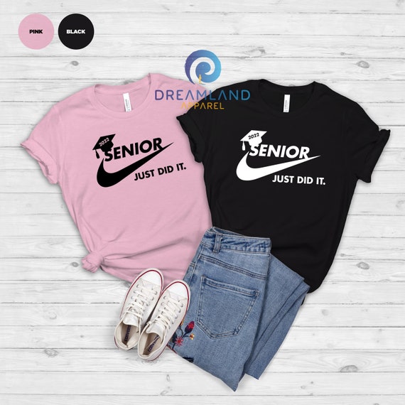 just did it graduation shirt