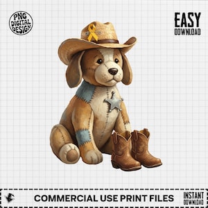 May include: A stuffed dog wearing a cowboy hat with a yellow ribbon and a sheriff's star. The dog is wearing brown cowboy boots. The image includes the text "PNG DIGITAL DESIGN", "EASY DOWNLOAD", "COMMERCIAL USE PRINT FILES", and "INSTANT DOWNLOAD".