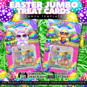 May include: Two Easter Jumbo Treat Cards with the text "Happy Easter" and a Canva template. One card features a bunny with sunglasses, the other a chick with sunglasses. Both cards have a rainbow, Easter eggs, and candy.