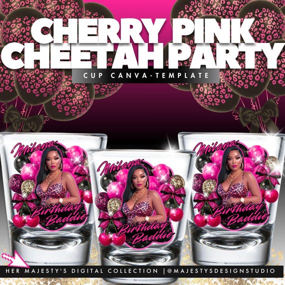 Cherry Pink Cheetah Birthday Party Template | Cup Wraps, Shot Glass (Canva Editable, Digital Download)