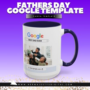 May include: White ceramic mug with a navy blue handle and interior. The mug features a photo of a father and two children, with the Google logo and the text "BEST DAD EVER" in a search bar design. The mug is a Father's Day gift.
