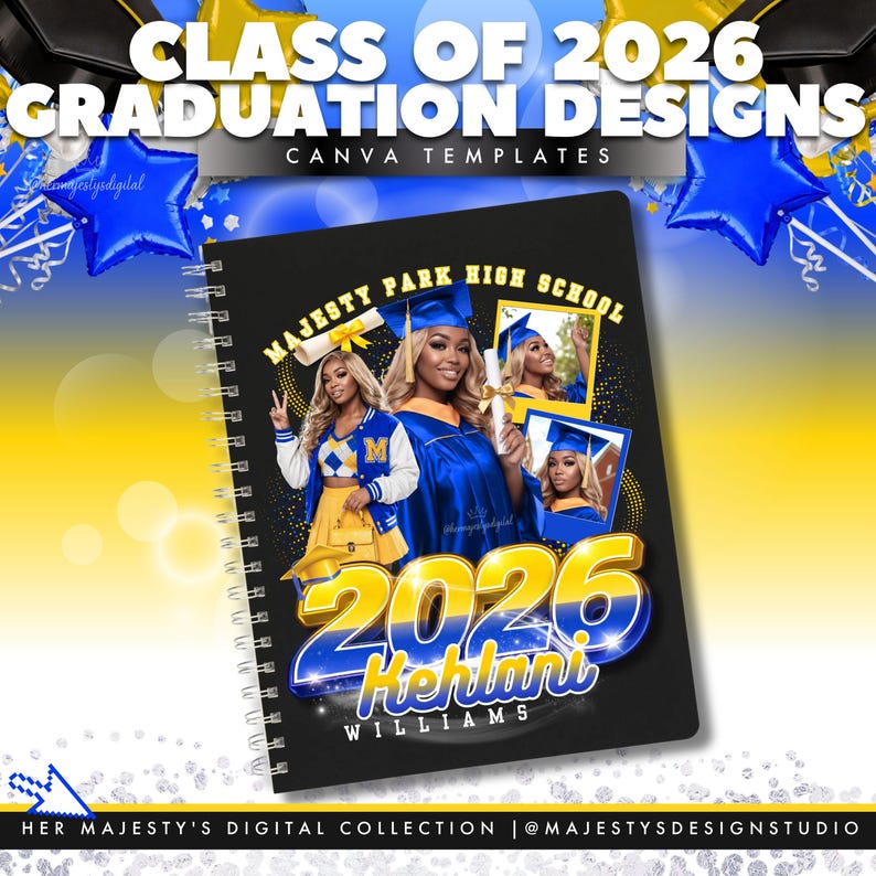 K&ouml;nnte beinhalten: Ein Spiralnotizbuch mit einem Abschlussdesign. Das Cover zeigt ein Foto einer Absolventin in einem blauen Kleid, den Text "2026 Kehlani Williams" und "Majesty Park High School". Das Design enth&auml;lt blaue und gelbe Akzente, und die Worte "Class of 2026 Graduation Designs" stehen oben.