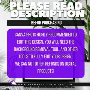 Puede incluir: Imagen con texto: "POR FAVOR, LEE LA DESCRIPCI&Oacute;N ANTES DE COMPRAR". Un rect&aacute;ngulo morado contiene texto que recomienda Canva Pro para editar, incluida la herramienta de eliminaci&oacute;n de fondo. La direcci&oacute;n del sitio web es visible en la parte inferior.