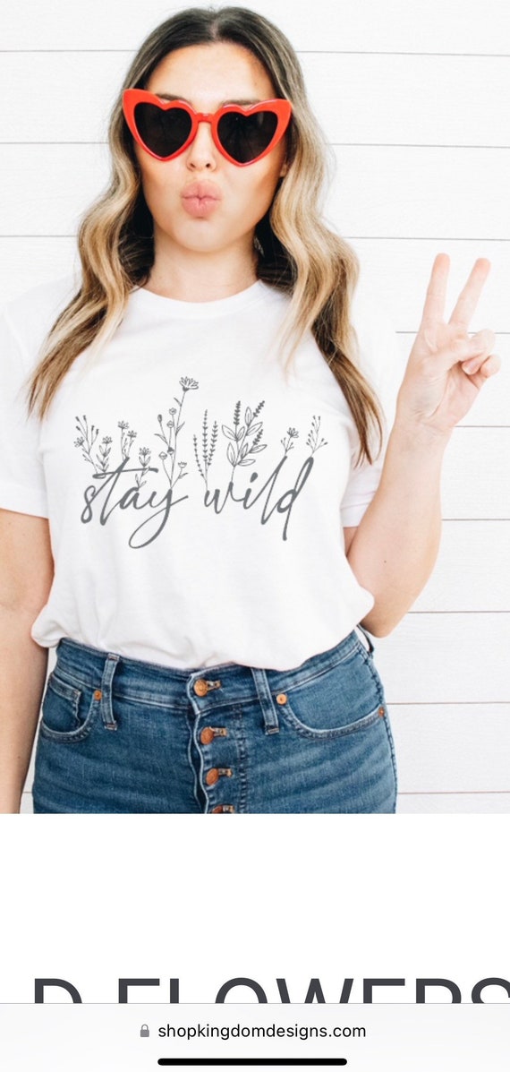 Stay Wild Screen Print