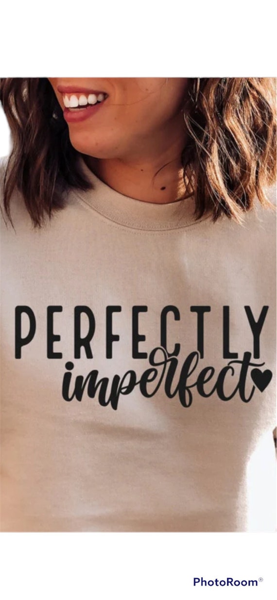 Perfectly Imperfect