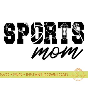 Sports Mom SVG | Sports Mom PNG | Cricut |Football Mom svg | Volleyball Mom svg | Basketball Mom svg | Baseball Mom svg |