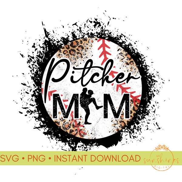 Baseball Pitcher Mom Digital Design | Grunge Design SVG | Baseball Mom SVG | Baseball Pitcher Mom Sublimation | Leopard Print | Catcher Mom