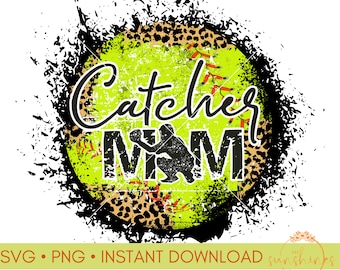 Softball Catcher Mom Digital Design | Grunge Design SVG | Softball Mom SVG | Softball Catcher Mom Sublimation | Leopard Print | Catcher Mom