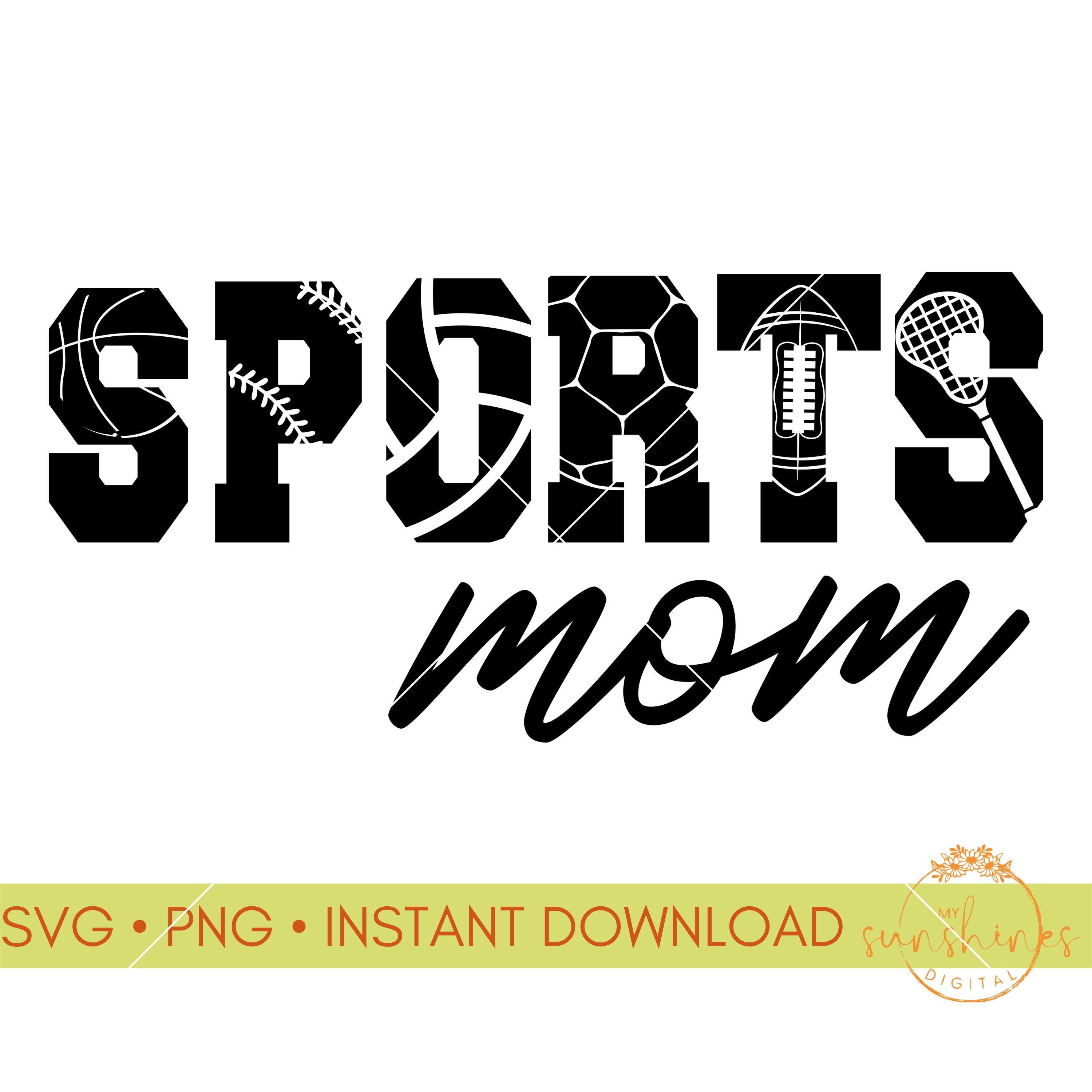 Sports Mom SVG Sports Mom PNG Cricut football Mom Svg Volleyball Mom
