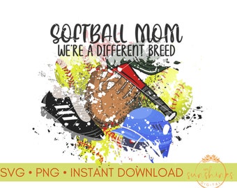 Softball Mom SVG | Softball Mom PNG | Softball Mom Sublimation | Softball Mom Funny SVG | Funny Softball svg | Softball Mom Gift