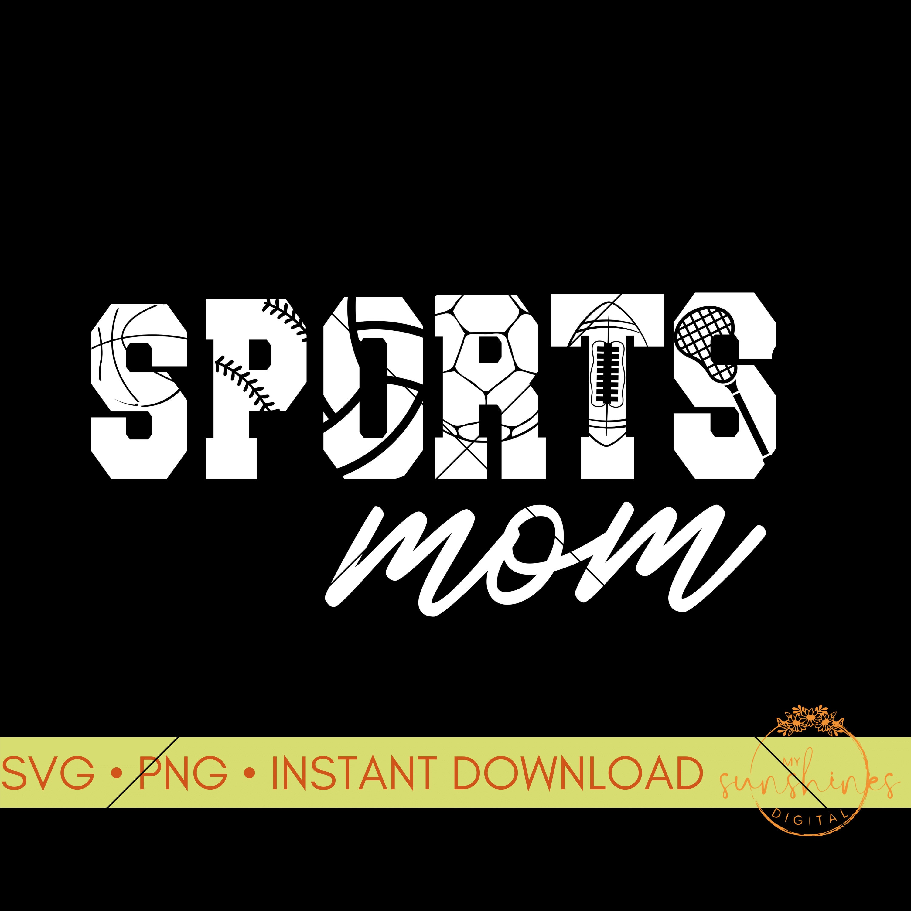 Sports Mom SVG Sports Mom PNG Cricut football Mom Svg Volleyball Mom