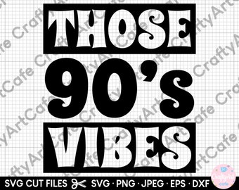 90s svg 90s png 90s design for cricut shirts eps dxf jpg