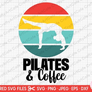 pilates svg, pilates png, pilates svg cricut shirt, pilates svg cut file