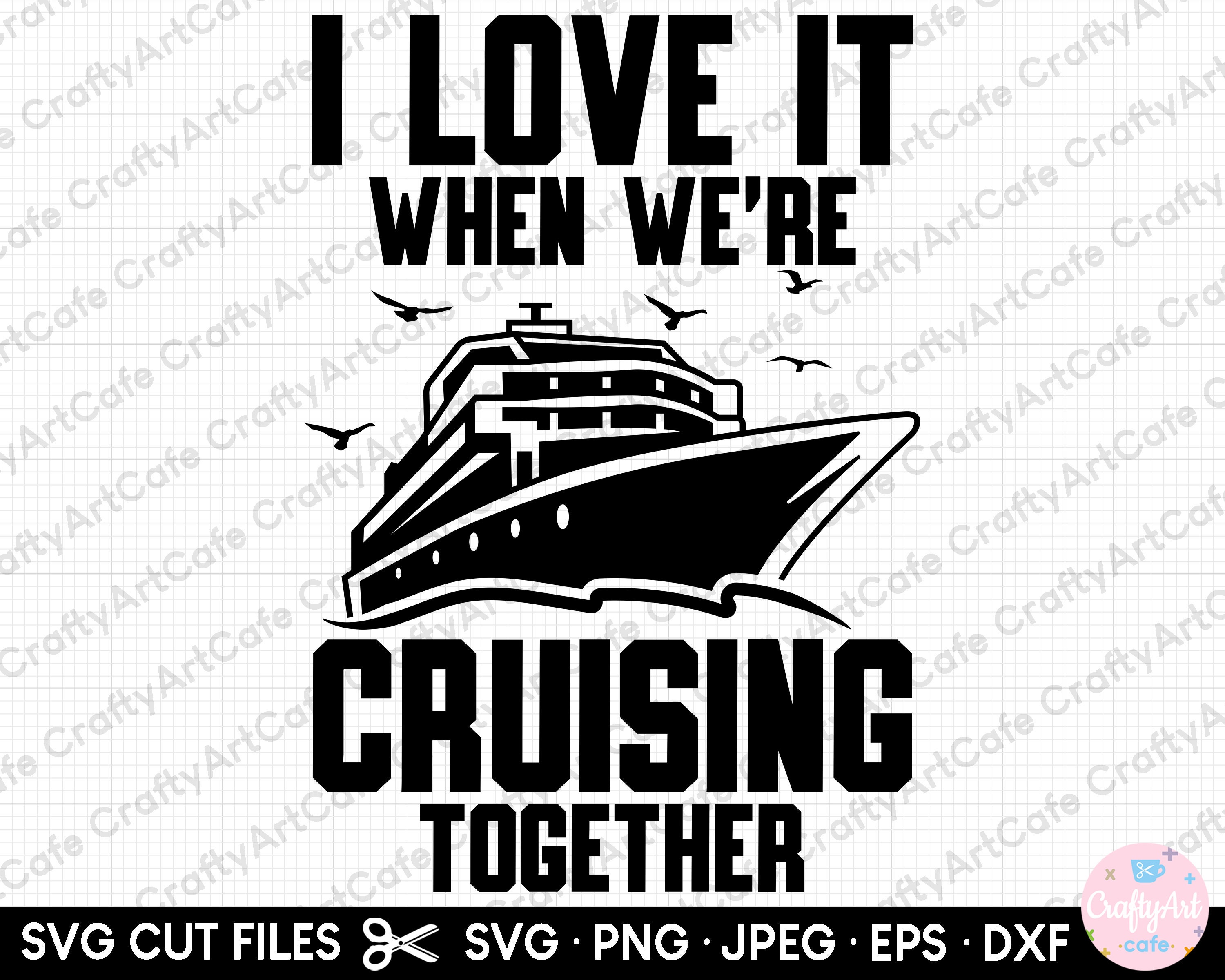 Cruise Svg Cruise Png Cruise Friends Cruise Couple