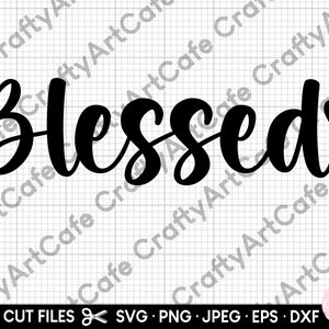 gesegnete svg, gesegnete png, gesegnete Schnittdatei für Cricut christliche png christliche svg