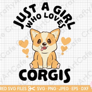 Corgi svg pour cricut corgi png juste une fille qui aime les corgis svg eps dxf jpg