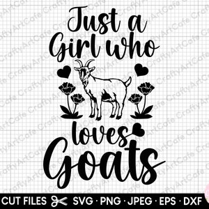 goat svg png goat lover svg png goat owner svg png just a girl who loves goats