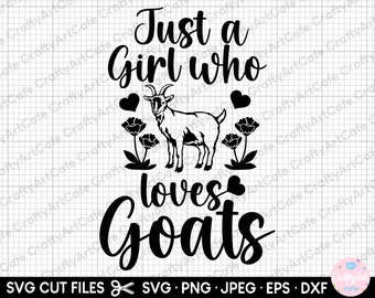 goat svg png goat lover svg png goat owner svg png just a girl who loves goats