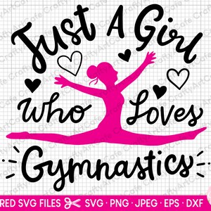 ginnastica in formato svg per cricut ginnastica png uso commerciale ginnasta svg ginnasta png solo una ragazza che ama la ginnastica