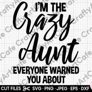 Tante svg verrückte Tante svg Dateien für Cricut, Png, Eps, dxf, jpeg, jpg, Clipart, Vektor