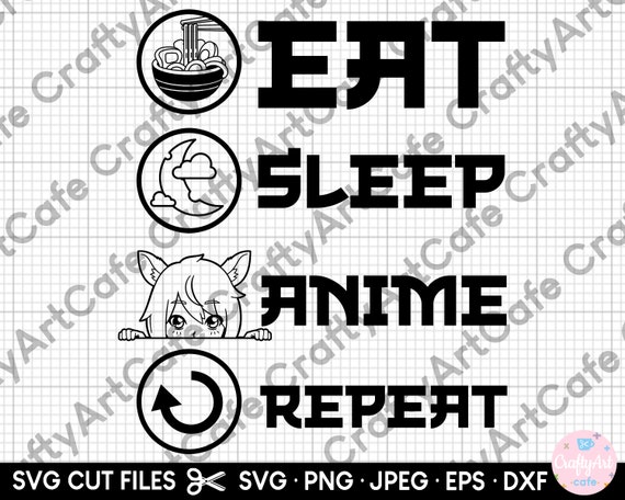 Eat Sleep Anime Repeat  Eat Sleep Anime Repeat Art Board Printundefined  by CBShirtStar  Redbubble